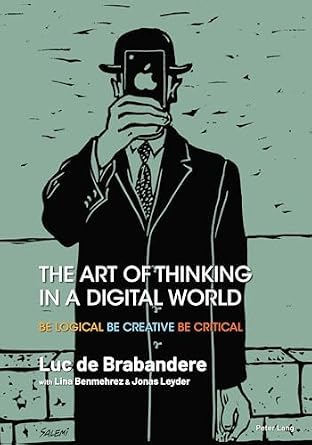 the art of thinking in a digital world